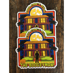 You Can't Kill the Boogeyman